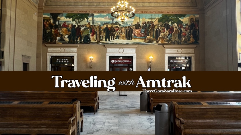 Traveling with Amtrak || ThereGoesSaraRose.com